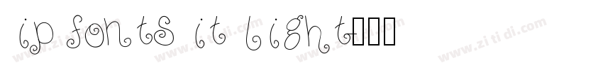 ip fonts it light字体转换